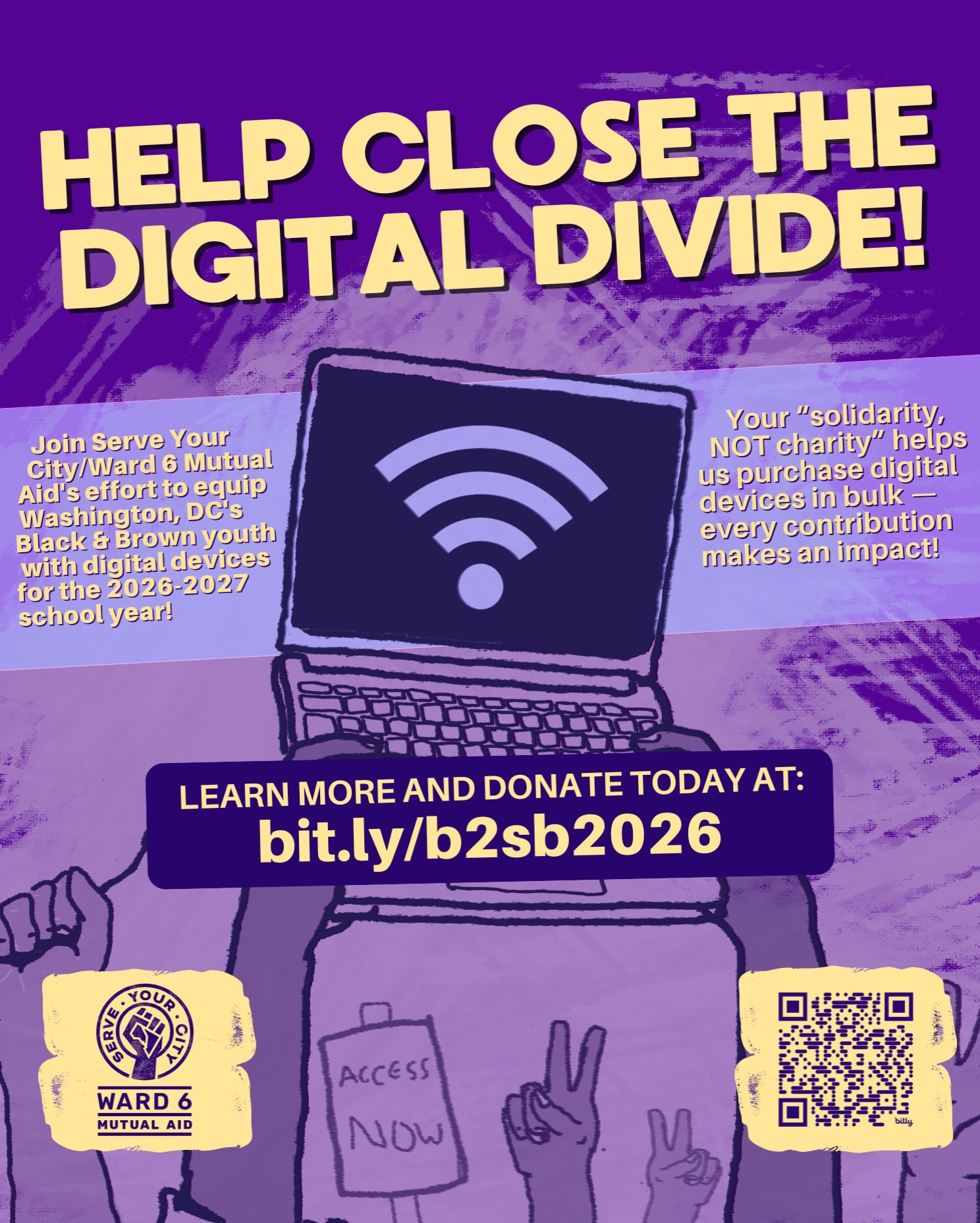 ‼️ Help bridge the #DigitalDivide for Black & Brown K–12 students across #WashingtonDC! 📲 Join Serve Your City/Ward 6 Mutual Aid in providing vital digital devices. 💻 Your #solidarityNOTcharity invests in the brilliance of our youth through long-term, sustainable, and uplifting resources. 🎒 Learn more & donate today: bit.ly/b2sb2026 (LINK IN BIO)