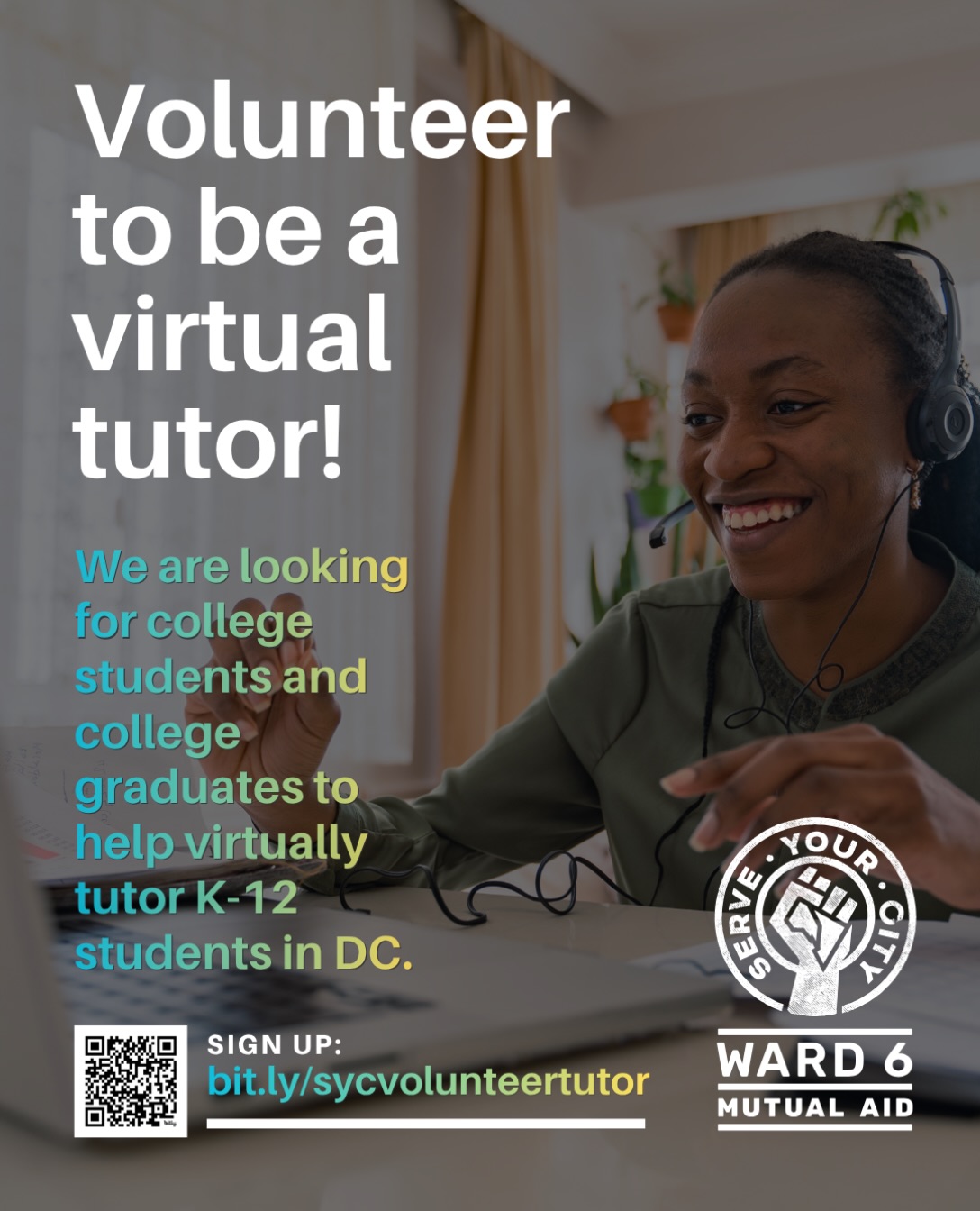 💻 Volunteer with Serve Your City/Ward 6 Mutual Aid’s Virtual Tutoring Program to support K–12 students in Washington, DC. We welcome college and graduate students, as well as professionals, who are interested in helping keep our students engaged and thriving academically. ➡️ Visit bit.ly/sycvolunteertutor (link in Linktree in bio) to learn more.